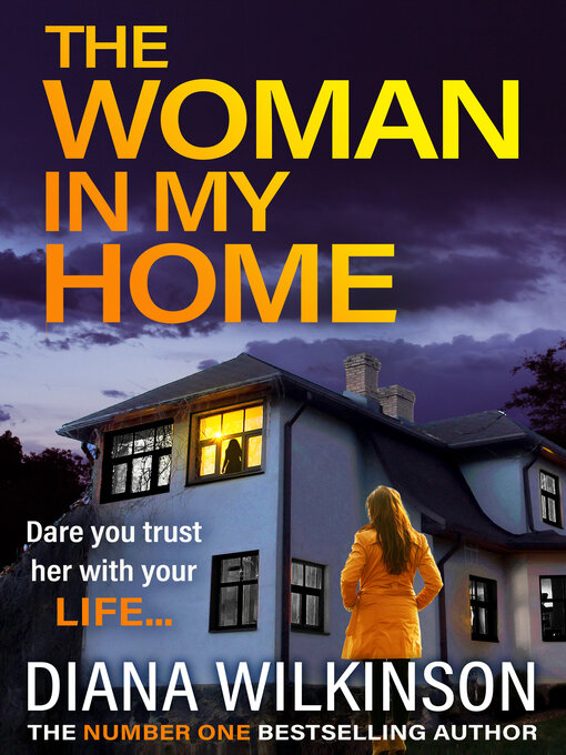 Title details for The Woman In My Home by Diana Wilkinson - Wait list